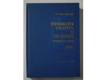 Kinematografija u SR Srbiji - uporedo SFRJ 1989.