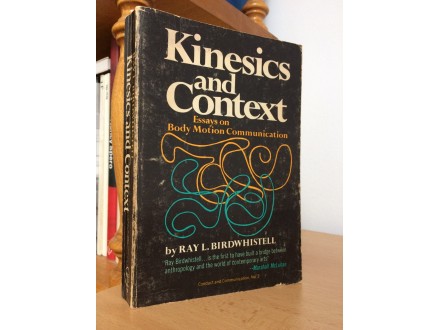 Kinesics and Context : Body Motion Communication