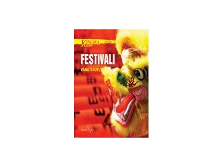 Kineska kultura - festivali - Vang Sjueven