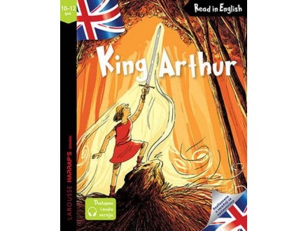 King Arthur – Read in English - Više Autora
