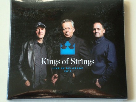 Kings Of Strings - Live In Belgrade 2012 (CD + DVD)