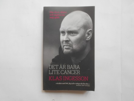 Klas Ingesson, Det ar bara lite cancer, švedski jezik