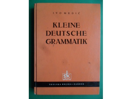 Kleine Deutsche grammatik Ivan Medić