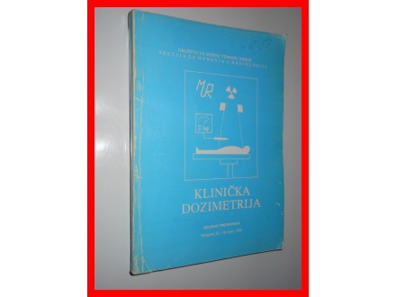 Klinička dozimetrija, Zbornik predavanja, 1988.