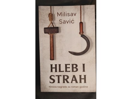 Knjiga HLEB I STRAH Milisav Savic