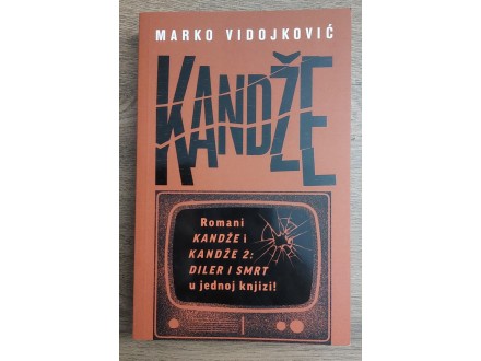 Knjiga KANDŽE i KANDŽE 2: DILER SMRTI Marko Vidojković