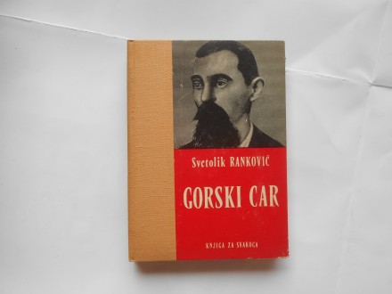 Knjiga za svakoga - Gorski car, Svetolik Ranković