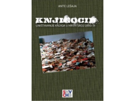 Knjigocid-uništavanje knjiga u Hrvatskoj 1990-tih