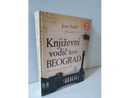 Književni vodič kroz Beograd - Jovo Anđić  NOVO