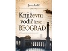 Književni vodič kroz Beograd - Jovo Anđić