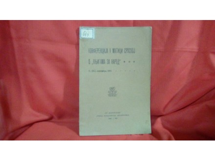 Konferencija u matici srpskoj o `knjigama za narod`1902