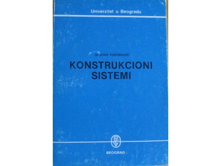 Konstrukcioni sistemi  Dr  Jovo Todorović