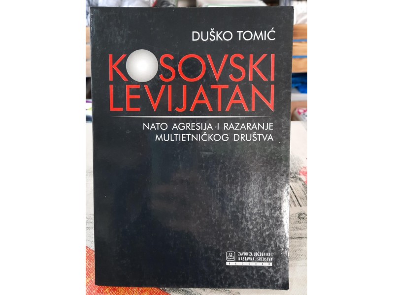 Kosovski levijatan - Duško Tomić