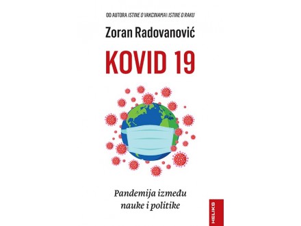 Kovid 19-pandemija između nauke i politike - Zoran Rado