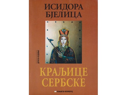 Kraljice Serbske - Isidora Bjelica