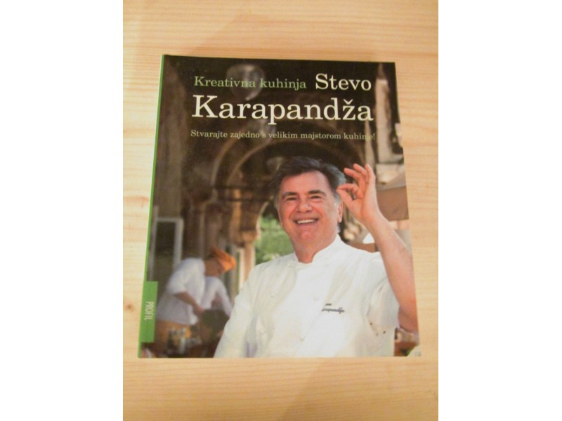 Kreativna kuhinja - Stevo Karapandža (novo)