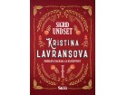 Kristina Lavransova I - Venac - Sigrid Undset