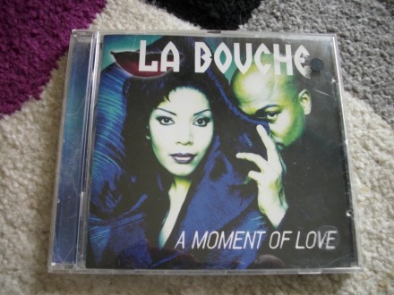 LA BOUCHE - A moment of love