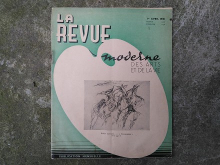 LA REVUE MODERNE Des Arts et De La Vie 1 Avril 1961