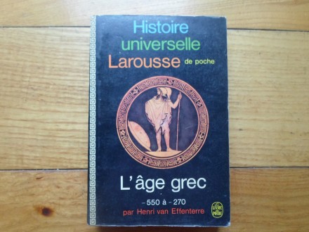 LAROUSSE ISTORIJA CIVILIZACIJE 550-270 P.N.E. NA FRANC.