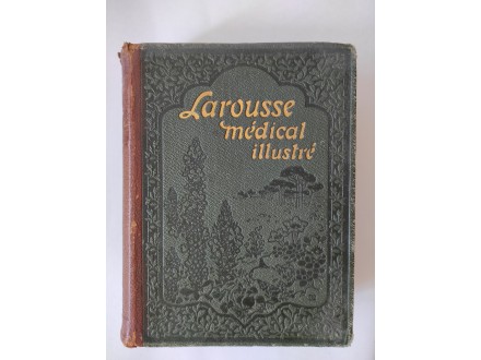 LAROUSSE MEDICAL ILLUSTRE 1912