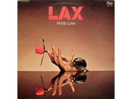 LAX - All My Love