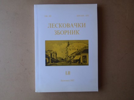 LESKOVAČKI ZBORNIK  knjiga LII - 2012