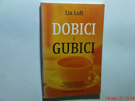 LIA LUFT -  DOBICI I GUBICI