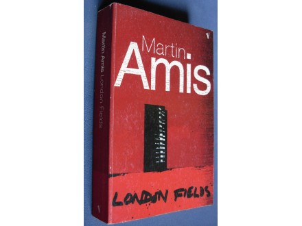 LONDON FIELDS - Martin Amis