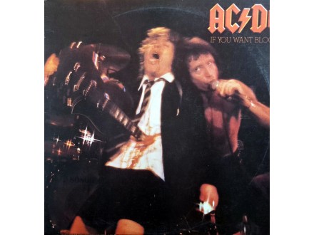LP: AC/DC - IF YOU WANT BLOOD YOU`VE GOT IT