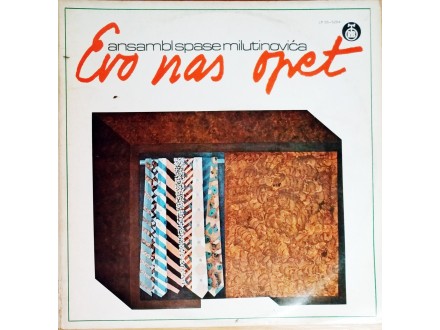 LP ANSAMBL SPASE MILUTINOVIĆA - Evo nas opet (1975)