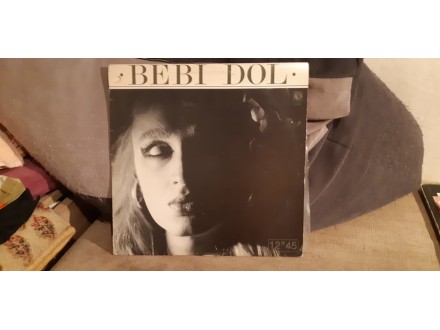 LP: Bebi Dol ‎– Prove To All / How Good Not To Love