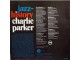 LP: CHARLIE PARKER - JAZZ HISTORY slika 3