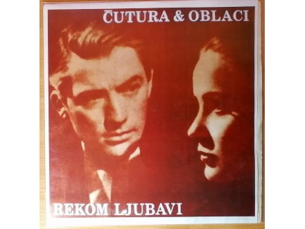LP ČUTURA i OBLACI - Rekom ljubavi (1991) LP odlična