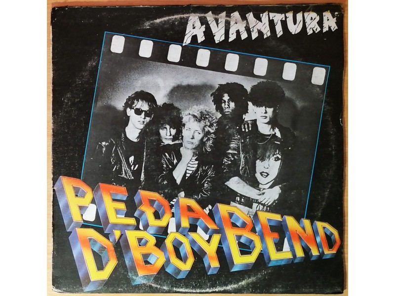 LP D`BOYS (PEĐA D`BOY BEND) - Avantura (1985) NM/VG-