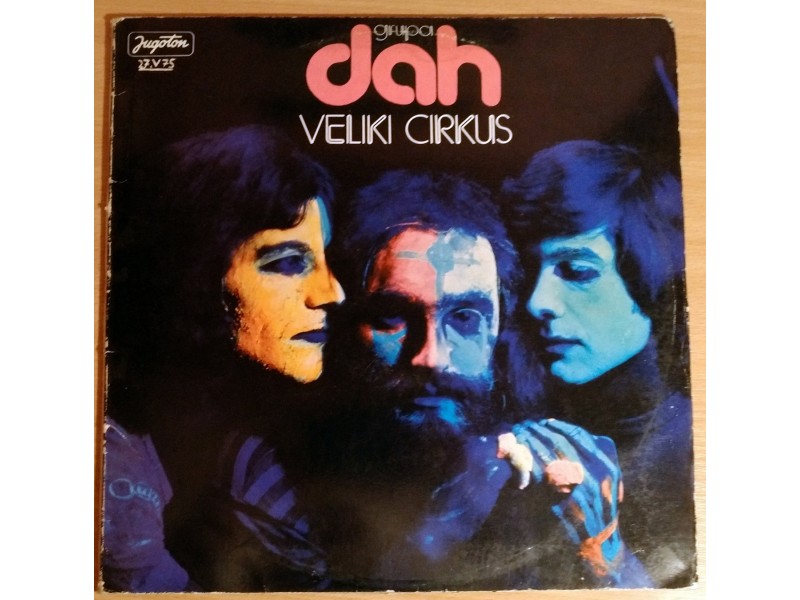 LP DAH - Veliki cirkus (1974) - tanji vinil, ultra rare