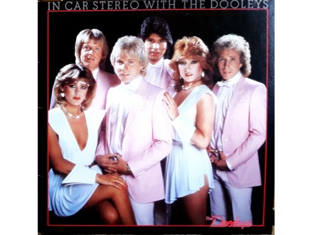 LP: DOOLEYS - IN CAR STEREO WITH THE DOOLEYS (JAPAN PRE