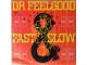 LP DR. FEELGOOD - Fast Women and Slow Horses (1982) VG+ slika 1