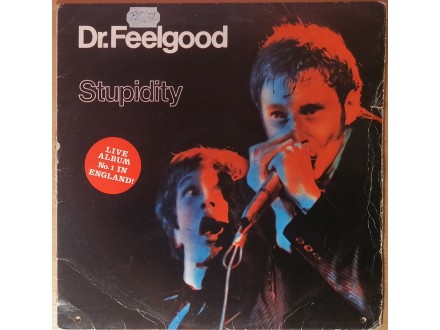 LP DR. FEELGOOD - Stupidity (1977) G+/VG-