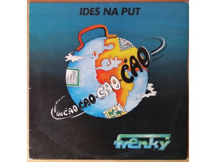 LP FRENKY - Ideš na put (1990) M/VG+, ODLIČNA