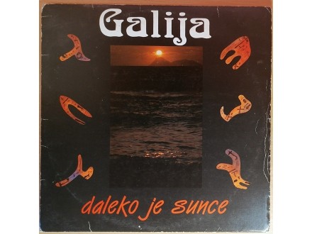 LP GALIJA - Daleko je sunce (1988) ODLIČNA