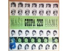 LP GRUPA 220 - Naši dani (1968) originalni press, G+