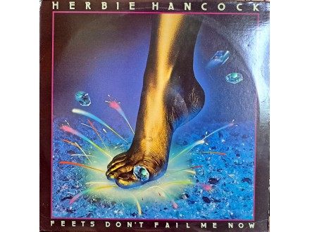 LP: HERBIE HANCOCK - FEETS DON`T FAIL ME NOW (US PRESS)