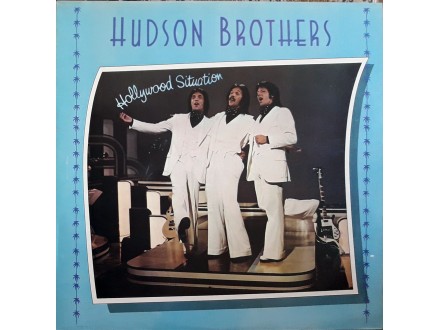 LP: HUDSON BROTHERS - HOLLYWOOD SITUATION (UK PRESS)