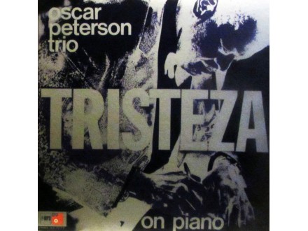 LP: OSCAR PETERSON TRIO - TRISTEZA (JAPAN PRESS)