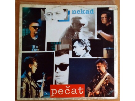 LP PEČAT - Nekad (1993) - raritet