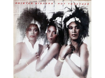 LP: POINTER SISTERS - HOT TOGETHER (GERMANY PRESS)