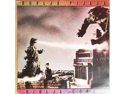 LP RIBLJA ČORBA - Buvlja pijaca (1982) G/G+