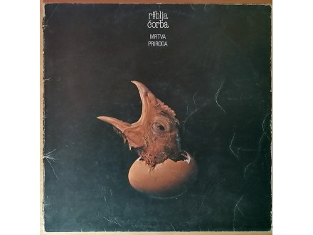 LP RIBLJA ČORBA - Mrtva priroda (1981) 2. press, var. 7
