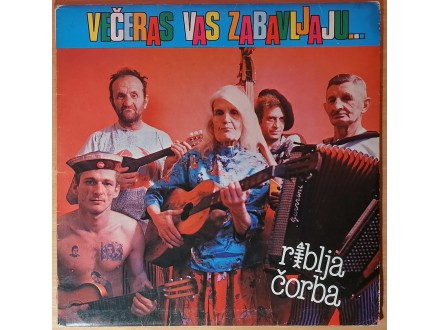 LP RIBLJA ČORBA - Muzičari koji piju (1984) VG/VG+